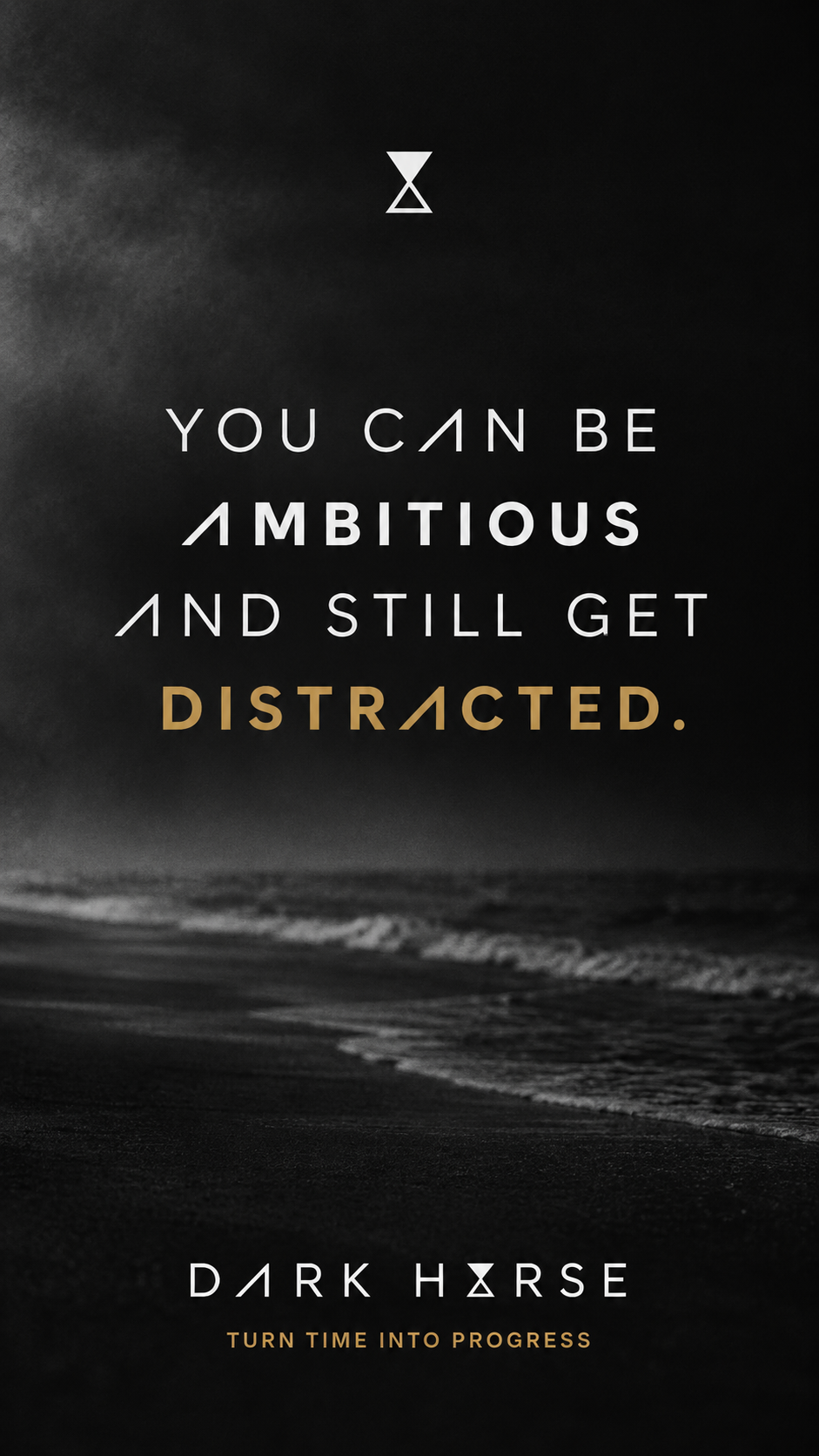 You can be ambitious and still get distracted. Dark Horse artwork over a black-and-white shoreline.