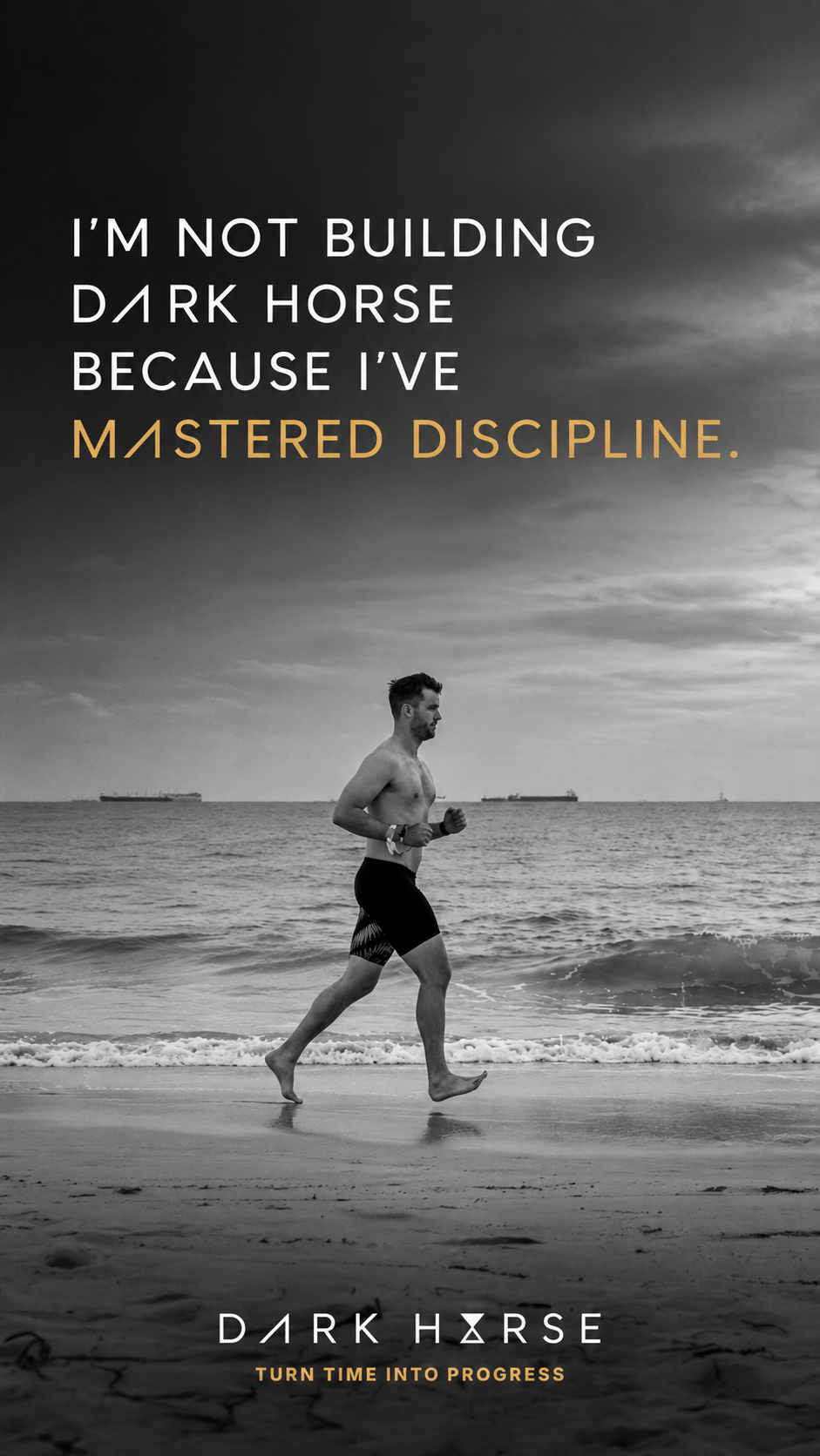 I'm not building Dark Horse because I've mastered discipline. A founder running along the beach.
